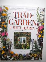 Tr&auml;dg&aring;rden i mitt hj&auml;rta