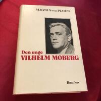 Den unge Vilhelm Moberg : en levnadsteckning