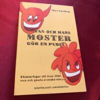 Fan och hans moster g&ouml;r en pudel : f&ouml;rklaringar till &ouml;ver 1000 nya och gaml