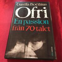 Ofri : en passion fr&aring;n 70-talet