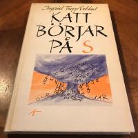 Katt b&ouml;rjar p&aring; S : en ber&auml;ttelse om orden och hur det k&auml;nns att f&ouml;rlora dem