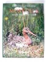 Morkulla : milj&ouml; - viltv&aring;rd - jakt