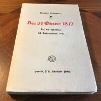 Den 31 oktober 1517 - Tal och uppsatser till Lutherminnet 1917 