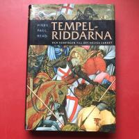 Tempelriddarna och korst&aring;gen till det Heliga landet