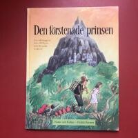 Den f&ouml;rstenade prinsen