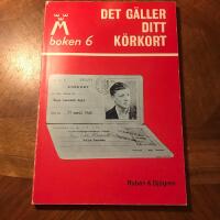 M-BOKEN 6 Det g&auml;ller ditt k&ouml;rkort.