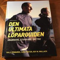 Den ultimata l&ouml;parguiden : snabbare, starkare, b&auml;ttre