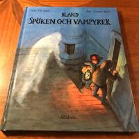 Bland sp&ouml;ken och vampyrer