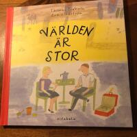 V&auml;rlden &auml;r stor