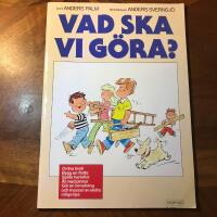 Vad ska vi g&ouml;ra?