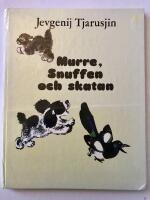 Murre, Snuffen och skatan