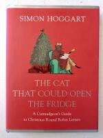 THE CAT THAT COULD OPEN THE FRIDGE A Curmudgeon's Guide to Christmas Round Robin Letters