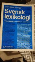 Svensk lexikologi : Ord, ordbildning, ordb&ouml;cker och orddatabaser