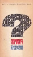 ABUNDANCE FOR WHAT? - AND OTHER ESSAYS