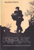 Komik : stockholmsteckningar och historier : tryckta tuschbilder ur Strix och andra publikationer 1899-1930