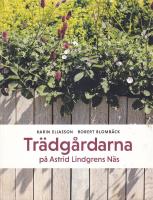 Tr&auml;dg&aring;rdarna p&aring; Astrid Lindgrens N&auml;s