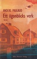 Ett &ouml;gonblicks verk