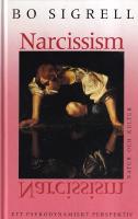 Narcissism : Ett psykoanalytiskt perspektiv