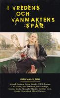 I vredens och vanmaktens sp&aring;r : [r&ouml;ster om en film]