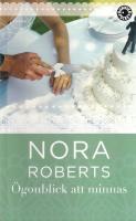 &Ouml;gonblick att minnas