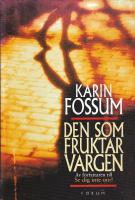 Den som fruktar vargen