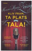 Kliv fram, ta plats och tala!