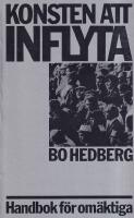 Konsten att inflyta : handbok f&ouml;r om&auml;ktiga