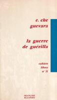 la guerre de gu&eacute;rilla 