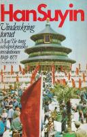 Vinden kring tornet : Mao Tse-tung och den kinesiska revolutionen 1949-1975