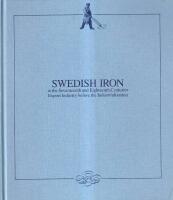Swedish iron in the seventeenth and eighteenth centuries : export industry before the industrialization