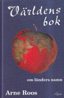 V&auml;rldens bok : om l&auml;nders namn