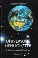 Universums hemligheter : fr&aring;n stora sm&auml;llen till tidens slut