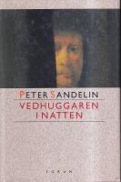 Vedhuggaren i natten