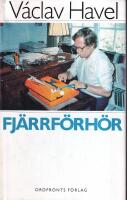 Fj&auml;rrf&ouml;rh&ouml;r : samtal med Karel Hv&iacute;žd&aacute;la Bonn-Prag 1985-86