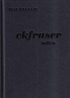 Ekfraser : m&ouml;ten