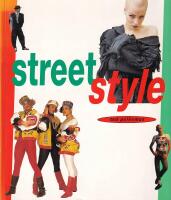 Streetstyle : from sidewalk to catwalk