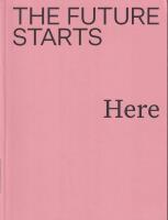 The Future Starts Here