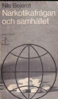 Narkotikafr&aring;gan och samh&auml;llet