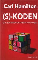 S-koden : den socialdemokratiska utmaningen