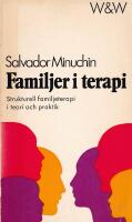 Familjer i terapi : strukturell familjeterapi i teori och praktik