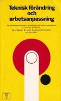 Teknisk f&ouml;r&auml;ndring och arbetsanpassning