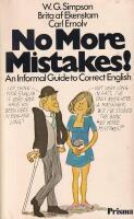 No More Mistakes! : an informal guide to correct English