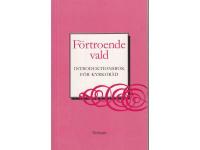 F&ouml;rtroendevald - Introduktionsbok f&ouml;r kyrkor&aring;d
