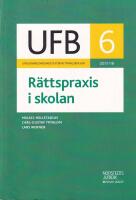 UFB 6 R&auml;ttspraxis i skolan 2017/18
