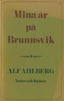Mina &aring;r p&aring; Brunnsvik