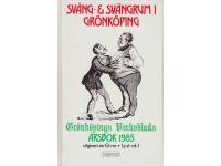Sv&aring;ng & sv&auml;ngrum i Gr&ouml;nk&ouml;ping, &aring;rsbok 1985