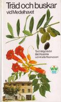 Tr&auml;d och buskar vid Medelhavet