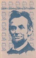Lincoln`s Gettysburg Address in Translation
