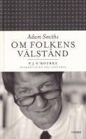  Adam Smiths om folkens v&auml;lst&aring;nd