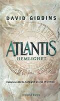 Atlantis hemlighet : historiens st&ouml;rsta g&aring;ta p&aring; v&auml;g att l&ouml;sas